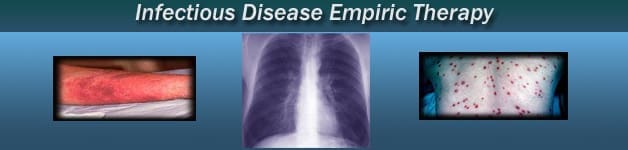 Infectious disease regimens 1 Empiric Therapy